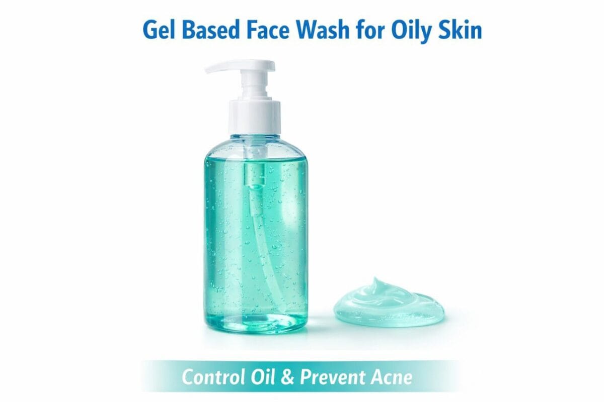 Gel Cleanser for Oily Skin in Summer best cleanser in summer skincare routine for oily skin
